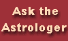For any kind of Problem, ask the Astrologer !